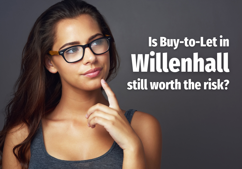 Is Buy-to-Let in Willenhall Still Worth the Risk?